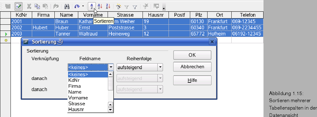 \begin{figure}\htmlimage
\spfiglii{0.95}{Bld20_15.eps}{Sortieren mehrerer Tabellenspalten in der
Datenansicht}{_Ref63556983}
\vspace{-5pt}
\end{figure}